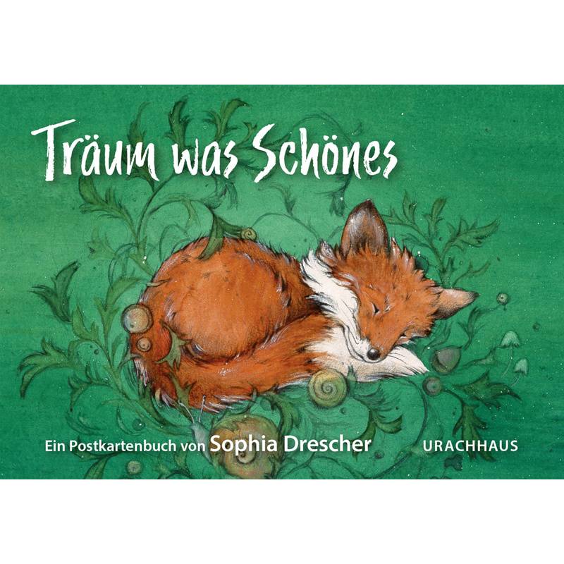 Postkartenbuch »Träum Was Schönes« - Sophia Drescher, Gebunden von Urachhaus