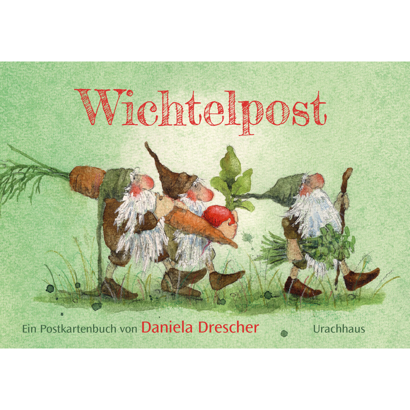 Postkartenbuch »Wichtelpost« - Daniela Drescher, Gebunden von Urachhaus