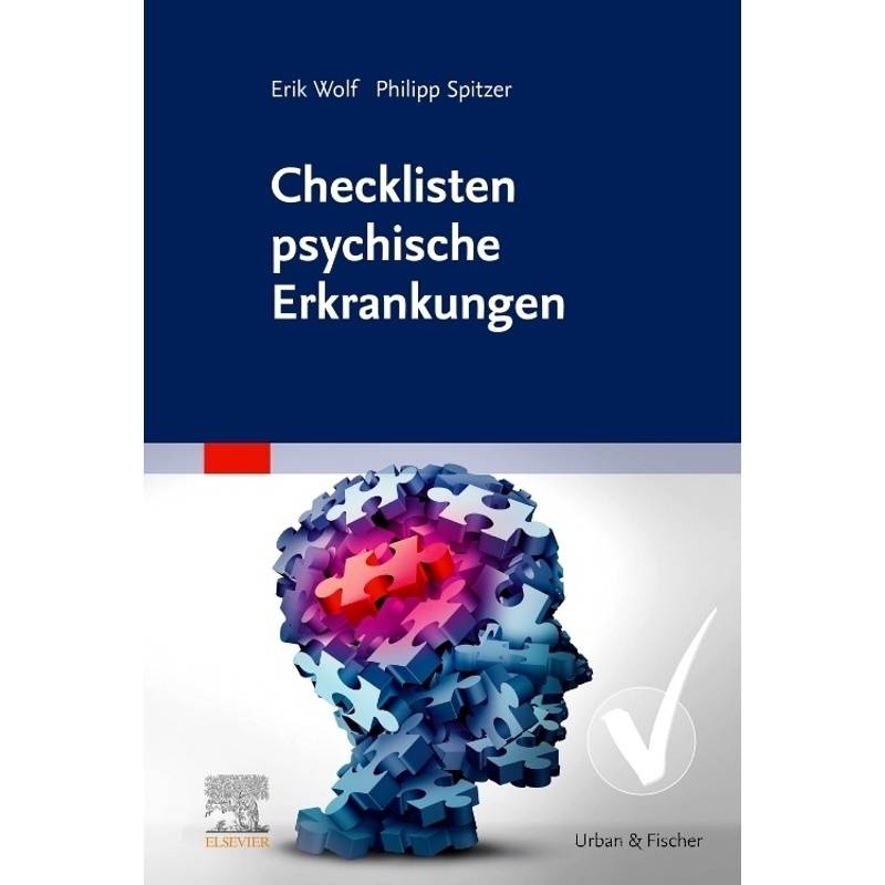 Checklisten Psychische Erkrankungen - Erik Wolf, Philipp Spitzer, Kartoniert (TB) von Urban & Fischer
