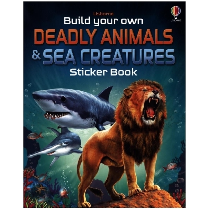 Build Your Own Deadly Animals And Sea Creatures Sticker Book - Simon Tudhope, Kartoniert (TB) von Usborne Publishing