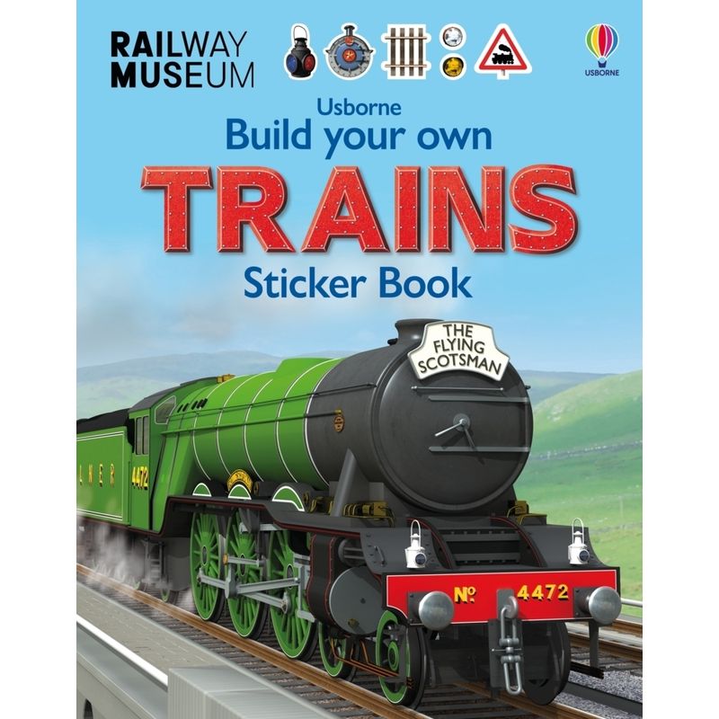 Build Your Own Trains Sticker Book - Simon Tudhope, Kartoniert (TB) von Usborne Publishing