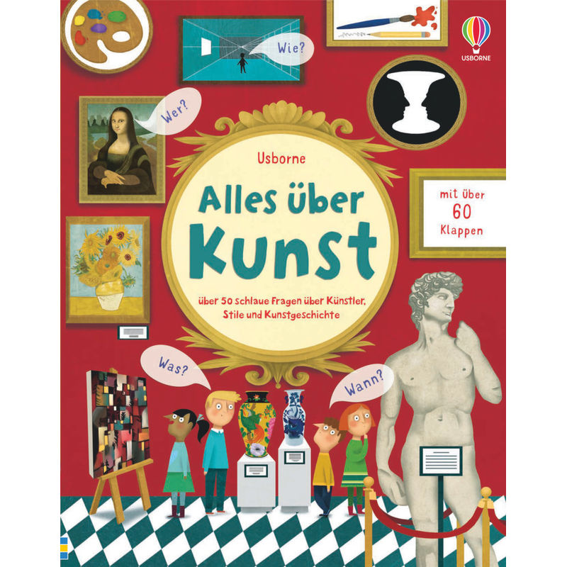 Schlaue Fragen Und Antworten / Alles Über Kunst - Katie Daynes, Gebunden von Usborne Verlag