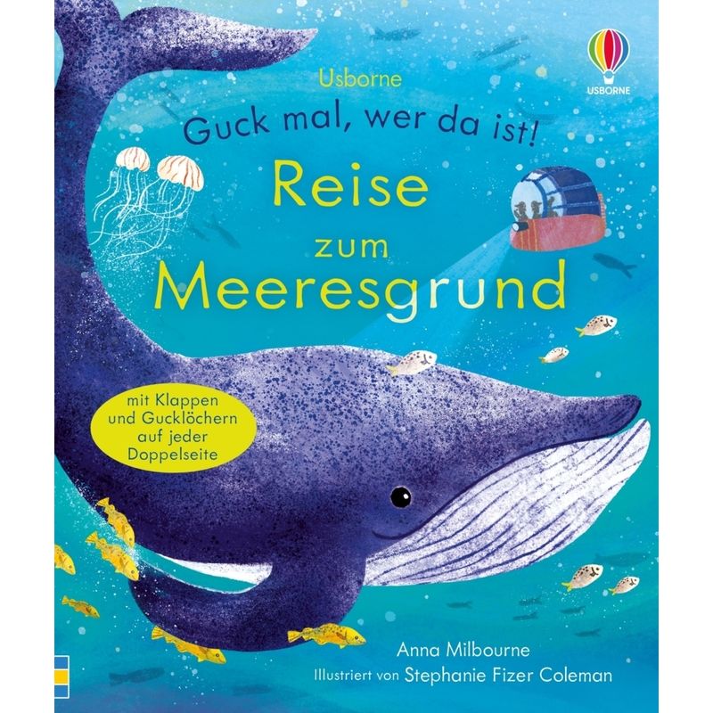 Guck Mal, Wer Da Ist! Reise Zum Meeresgrund, Gebunden von Usborne Verlag
