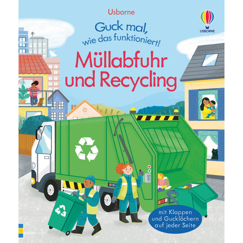 Guck-Mal-Wie-Das-Funktioniert-Reihe / Guck Mal, Wie Das Funktioniert! Müllabfuhr Und Recycling - Lara Bryan, Pappband von Usborne Verlag