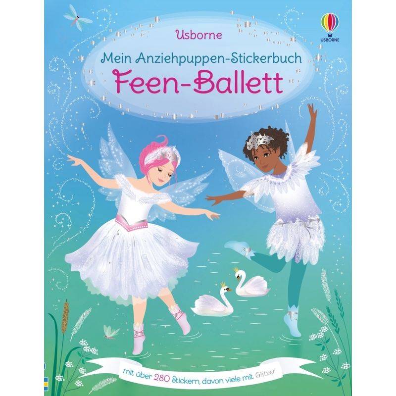 Mein Anziehpuppen-Stickerbuch: Feen-Ballett - Fiona Watt, Kartoniert (TB) von Usborne Verlag