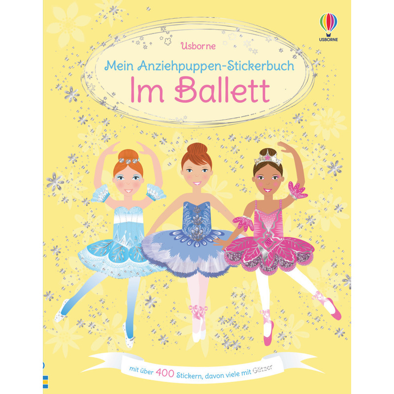 Mein Anziehpuppen-Stickerbuch: Im Ballett - Fiona Watt, Kartoniert (TB) von Usborne Verlag