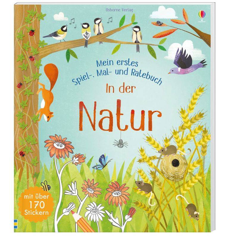Mein Erstes Spiel-, Mal- Und Ratebuch - In Der Natur - Rebecca Gilpin, Kartoniert (TB) von Usborne Verlag