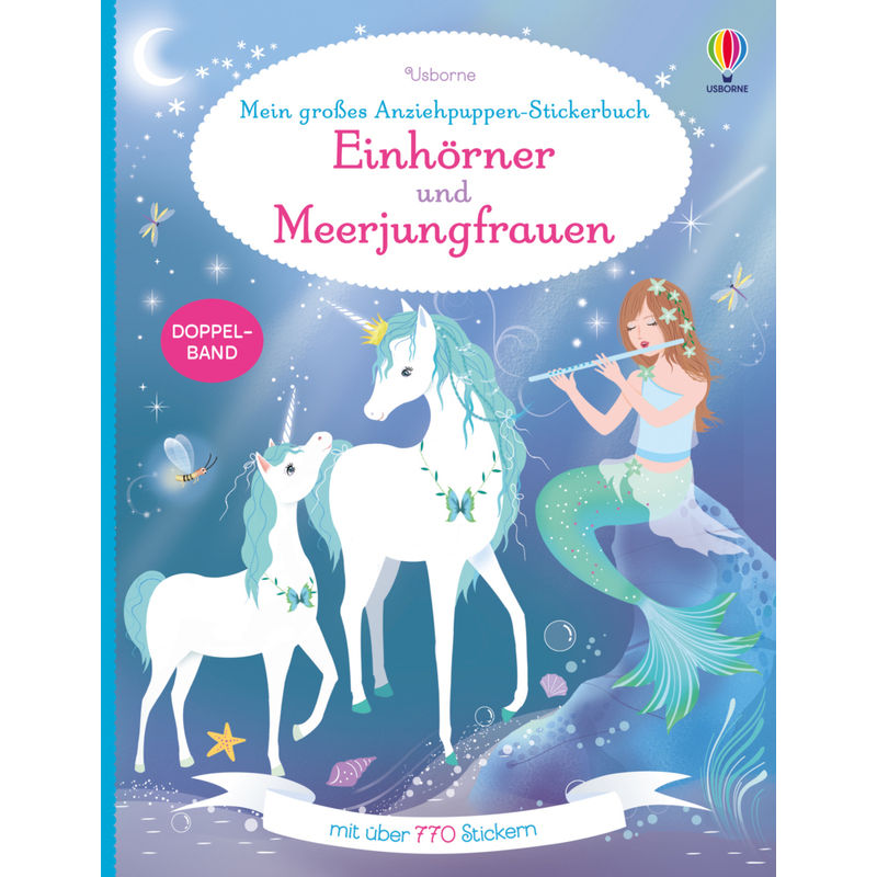 Mein Großes Anziehpuppen-Stickerbuch: Einhörner Und Meerjungfrauen - Fiona Watt, Kartoniert (TB) von Usborne Verlag