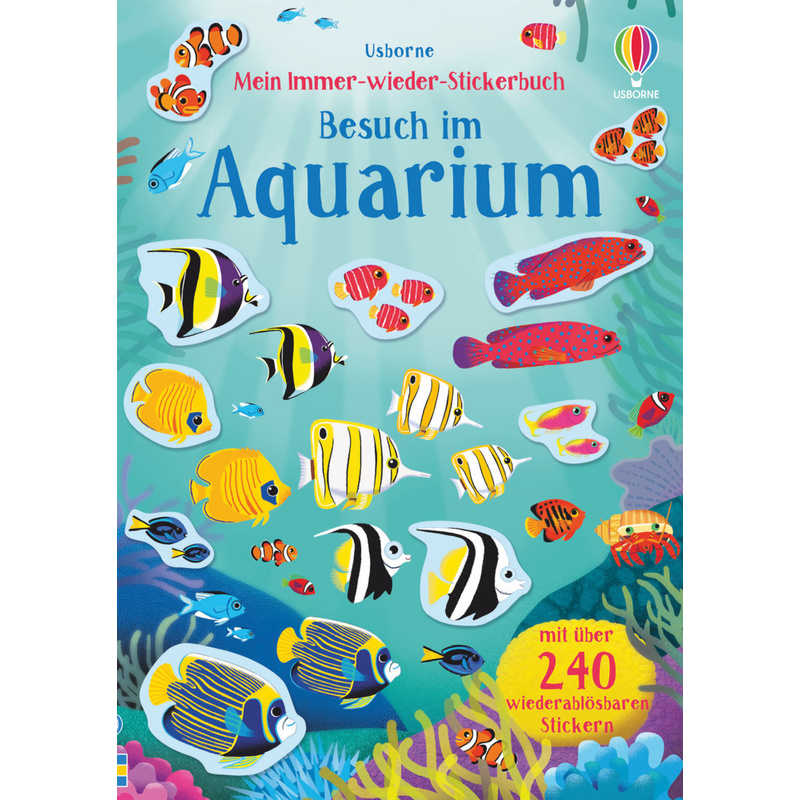 Mein Immer-Wieder-Stickerbuch: Besuch Im Aquarium - Hannah Watson, Kartoniert (TB) von Usborne Verlag