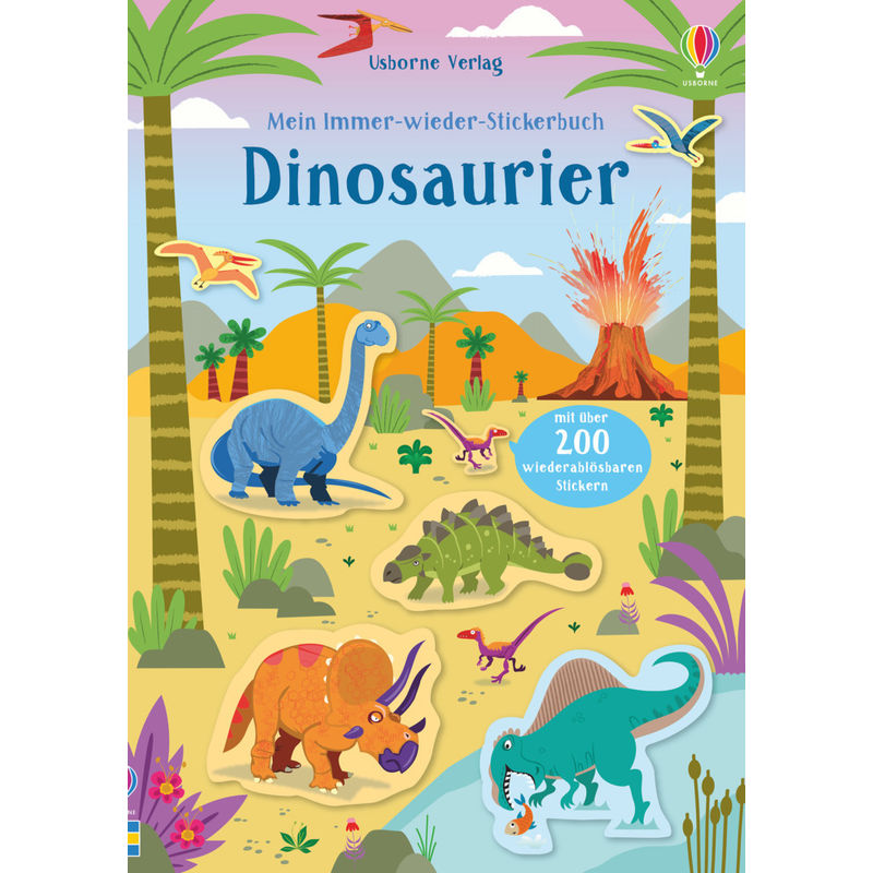 Mein Immer-Wieder-Stickerbuch: Dinosaurier - Kirsteen Robson, Kartoniert (TB) von Usborne Verlag