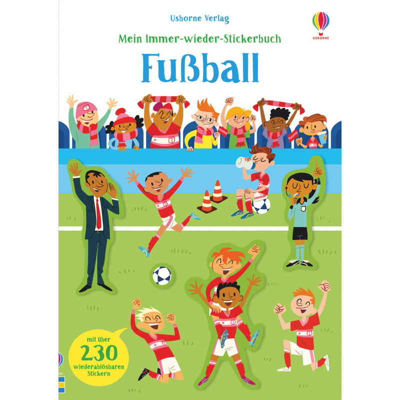 Mein Immer-Wieder-Stickerbuch: Fußball - Sam Smith, Kartoniert (TB) von Usborne Verlag