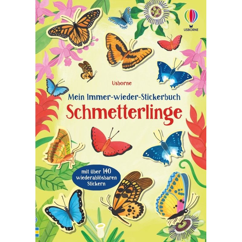 Mein Immer-Wieder-Stickerbuch: Schmetterlinge - Jane Bingham, Kartoniert (TB) von Usborne Verlag