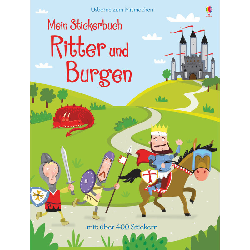 Mein Stickerbuch: Ritter Und Burgen - Lucy Bowman, Leonie Pratt, Kartoniert (TB) von Usborne Verlag