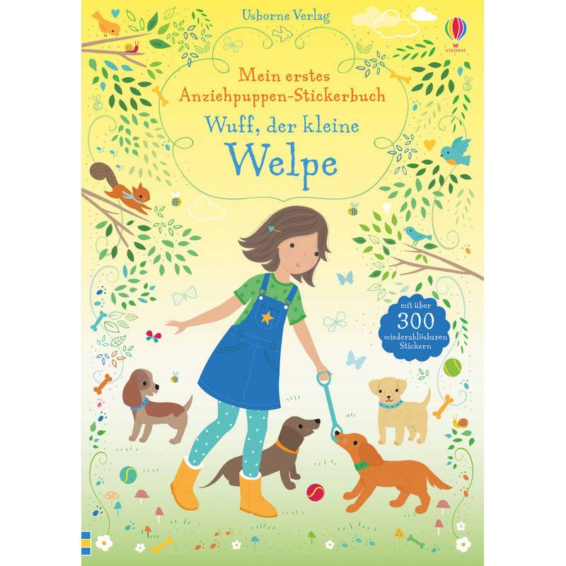 Mein Erstes Anziehpuppen-Stickerbuch: Wuff, Der Kleine Welpe - Fiona Watt, Kartoniert (TB) von Usborne Verlag