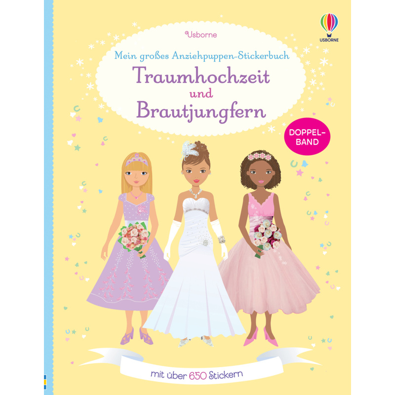 Mein großes Anziehpuppen-Stickerbuch: Traumhochzeit und Brautjungfern. Fiona Watt, Lucy Bowman - Buch von Usborne Verlag