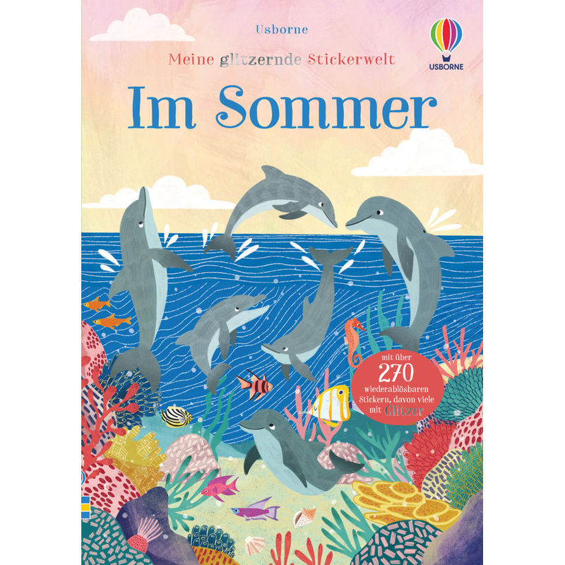 Meine Glitzernde Stickerwelt: Im Sommer - Fiona Patchett, Kartoniert (TB) von Usborne Verlag