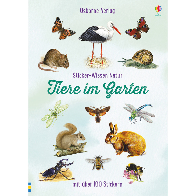 Sticker-Wissen Natur: Tiere im Garten. Phillip Clarke - Buch von Usborne Verlag