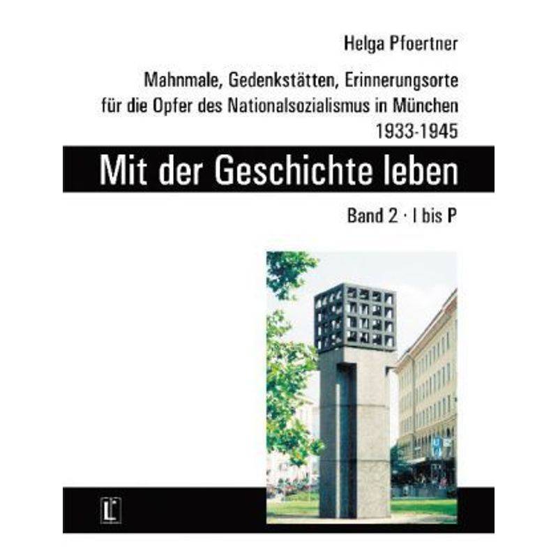 Literareon / Mit Der Geschichte Leben. Band 2, I Bis P - Helga Pfoertner, Kartoniert (TB) von Utz Verlag
