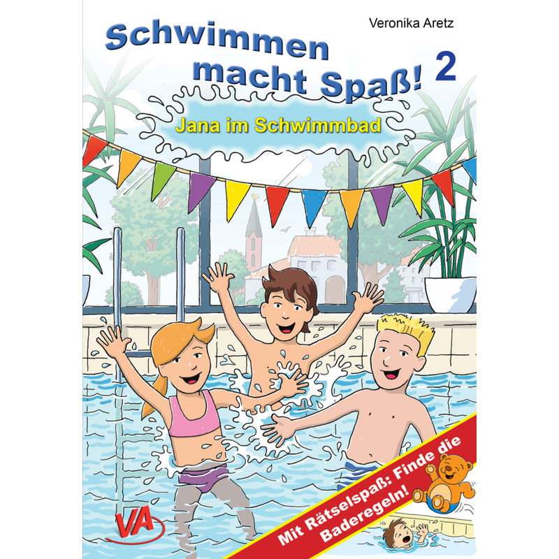 Jana Im Schwimmbad / Schwimmen Macht Spaß Bd.2 - Veronika Aretz, Kartoniert (TB) von VA-Verlag