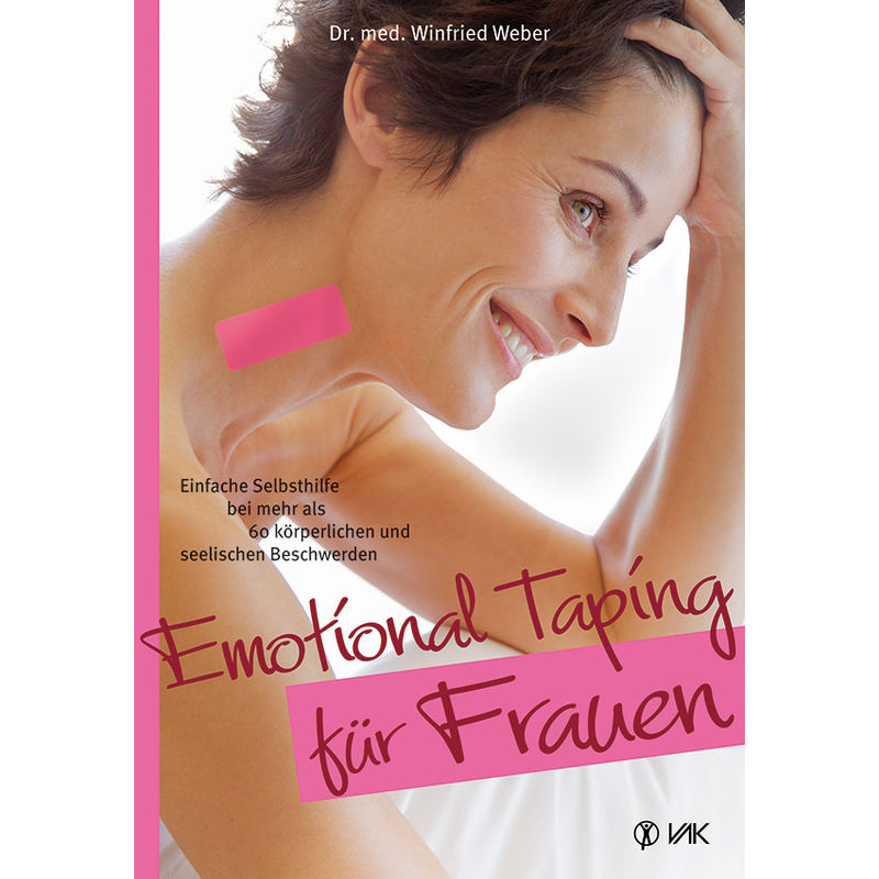 Emotional Taping Für Frauen - Winfried Weber, Kartoniert (TB) von VAK-Verlag