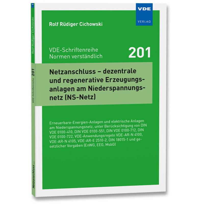 Netzanschluss - Dezentrale Und Regenerative Erzeugungsanlagen Am Niederspannungsnetz (Ns-Netz) - Rolf Rüdiger Cichowski, Kartoniert (TB) von VDE-Verlag