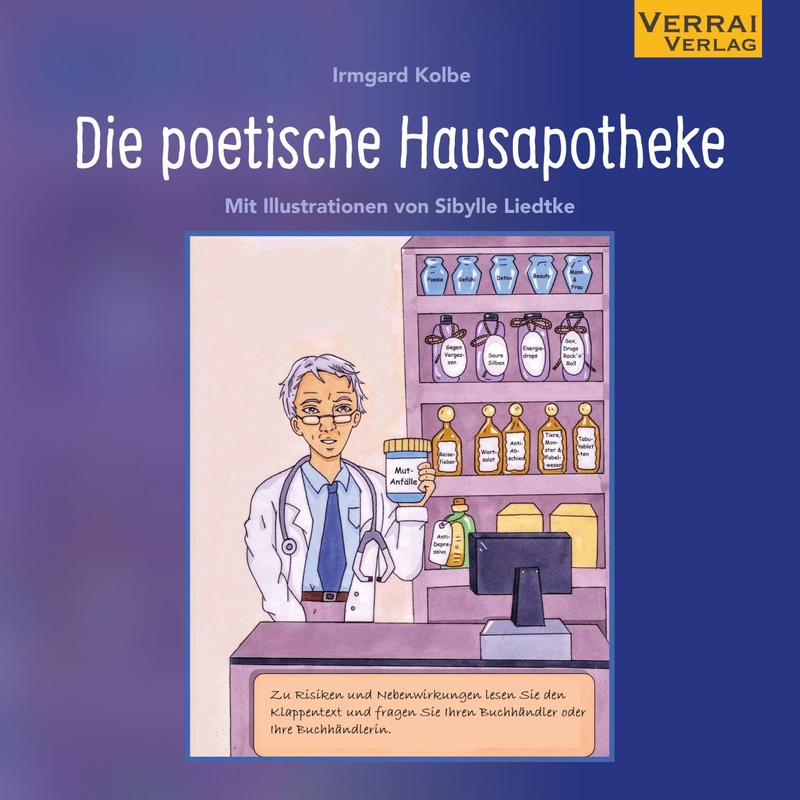 Die Poetische Hausapotheke - Irmgard Kolbe, Taschenbuch von VERRAI-VERLAG