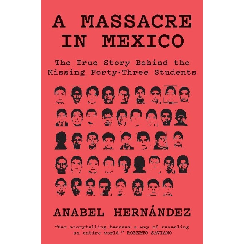 A Massacre In Mexico - Anabel Hernández, Kartoniert (TB) von VERSO