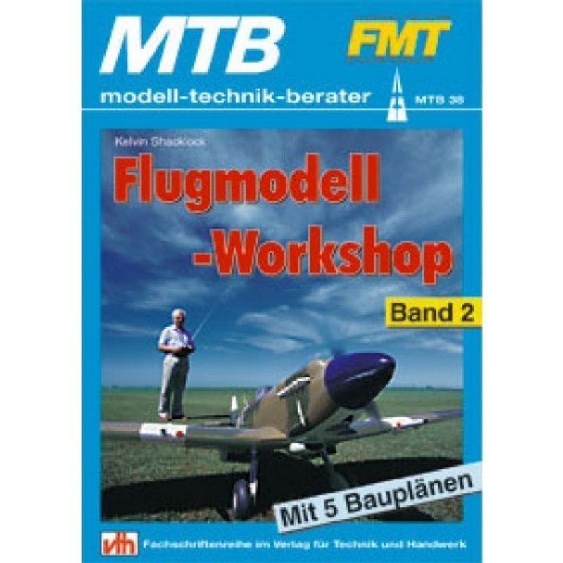 Mtb, Modell-Technik-Berater / Flugmodell-Workshop.Bd.2 - Kelvin Shacklock, Kartoniert (TB) von VTH