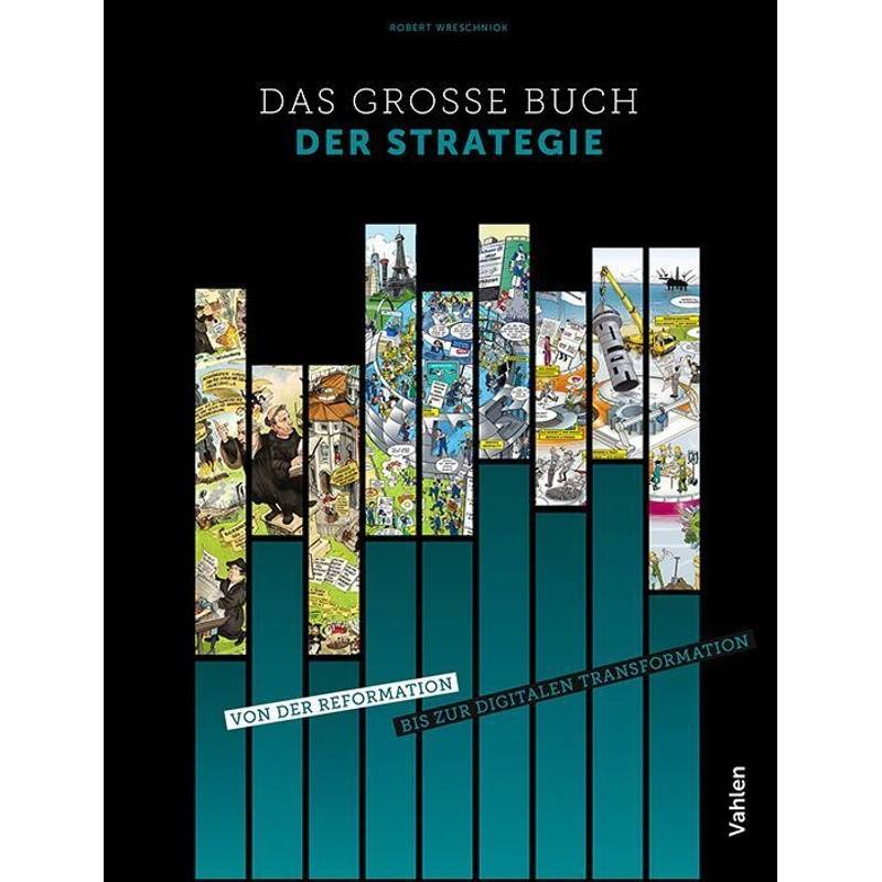 Das Große Buch Der Strategie - Robert Wreschniok, Gebunden von Vahlen