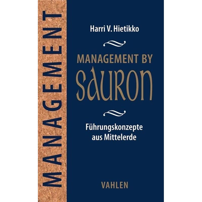 Management By Sauron - Harri V. Hietikko, Gebunden von Vahlen