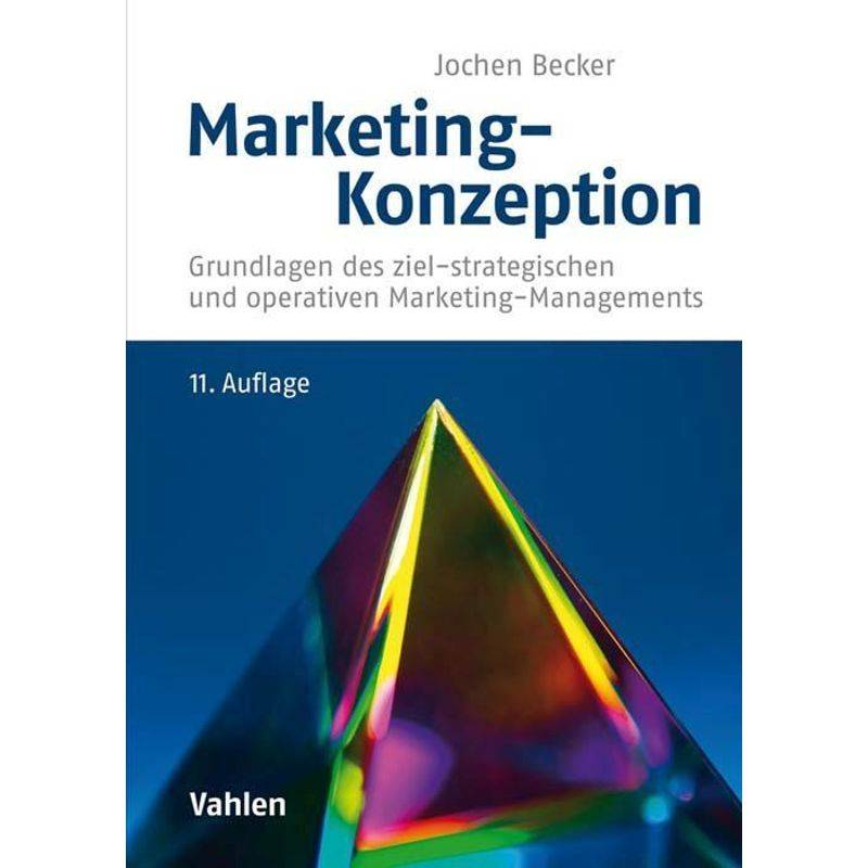 Marketing-Konzeption - Jochen Becker, Gebunden von Vahlen