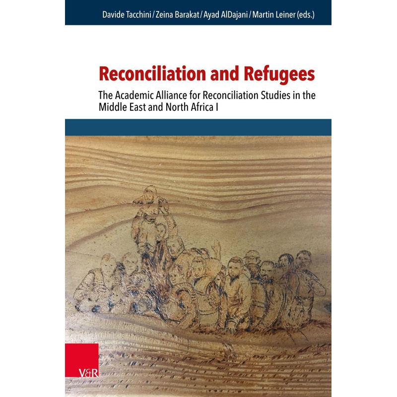 Reconciliation And Refugees, Gebunden von Vandenhoeck & Ruprecht