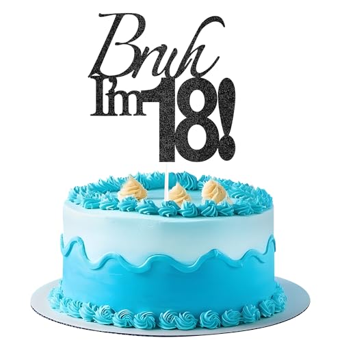 Bruh I'm 18 Tortenaufsatz – schwarzer Glitzer, "Happy 18th Birthday", Dekoration für Jungen und Teenager, lustiges Partyzubehör zum 18. Geburtstag, Bro I'm 18, Kuchendekoration (Bruh I'm 18!, 18 von Varpotle