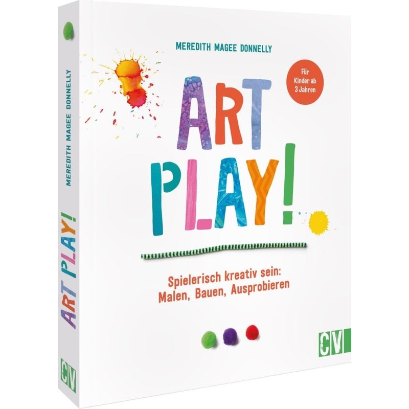 Art Play! - Meredith Magee Donnelly, Gebunden von Velber Buchverlag