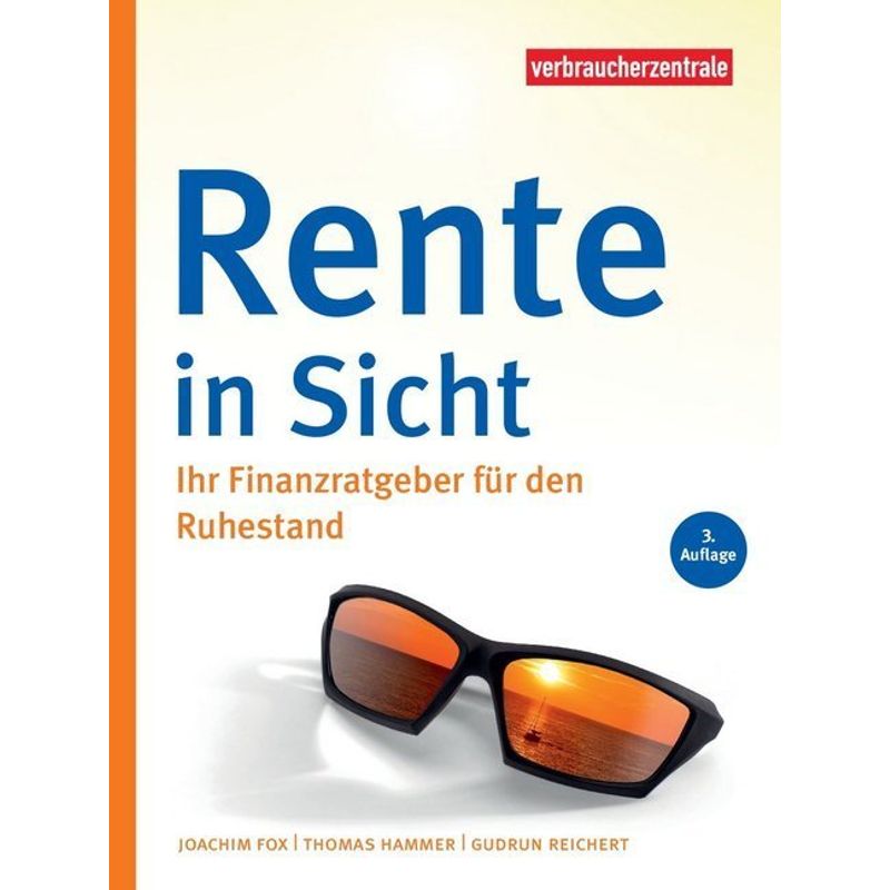 Rente In Sicht - Joachim Fox, Thomas Hammer, Gudrun Reichert, Gebunden von Verbraucher-Zentrale Nordrhein-Westfalen
