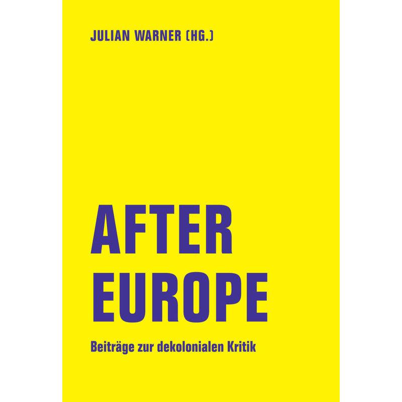 After Europe, Kartoniert (TB) von Verbrecher Verlag