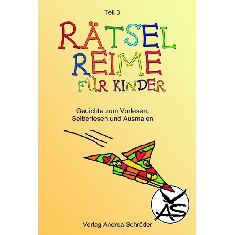Rätsel-Reime Für Kinder.Bd.3 - Andrea Schröder, Geheftet von Verlag Andrea Schröder