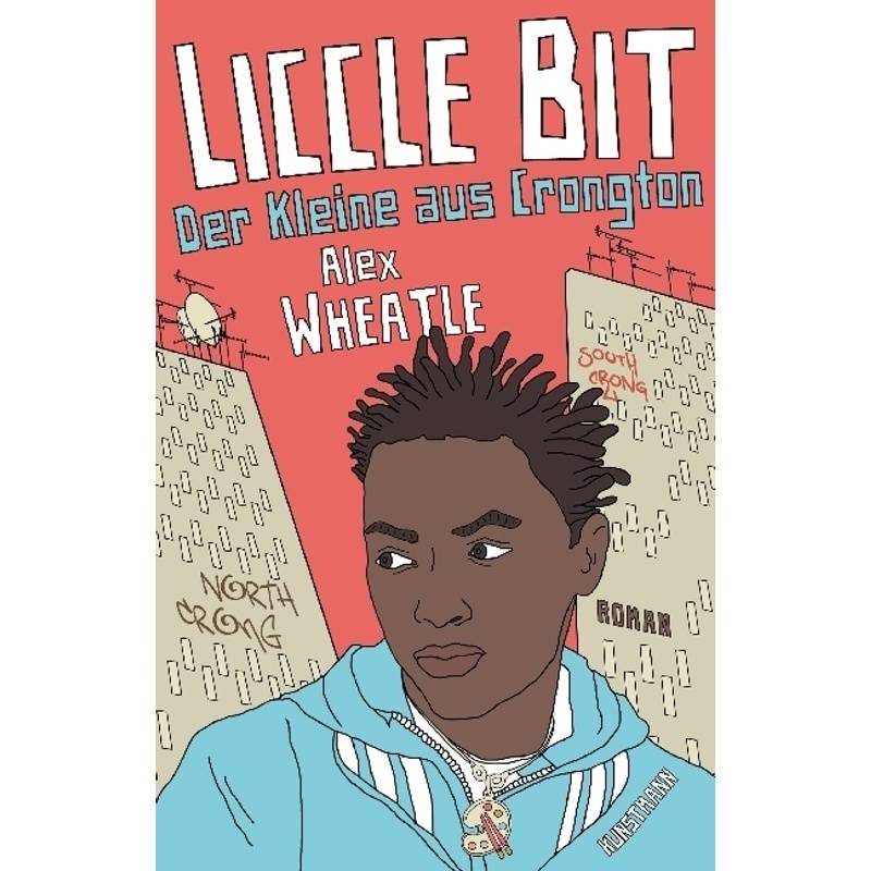 Liccle Bit - Alex Wheatle, Gebunden von Verlag Antje Kunstmann