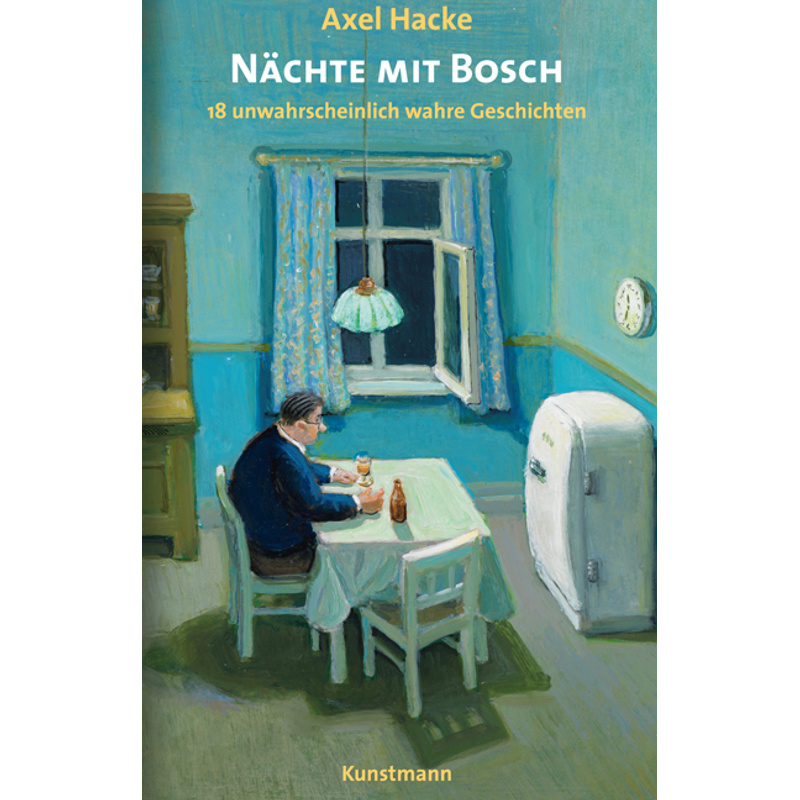 Nächte Mit Bosch - Axel Hacke, Gebunden von Verlag Antje Kunstmann