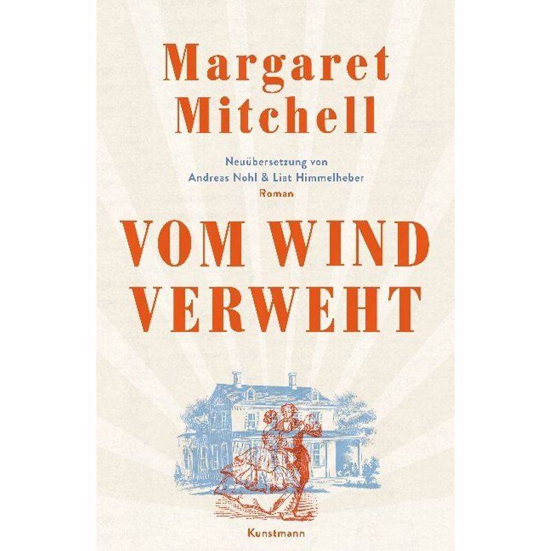 Vom Wind Verweht - Margaret Mitchell, Gebunden von Verlag Antje Kunstmann