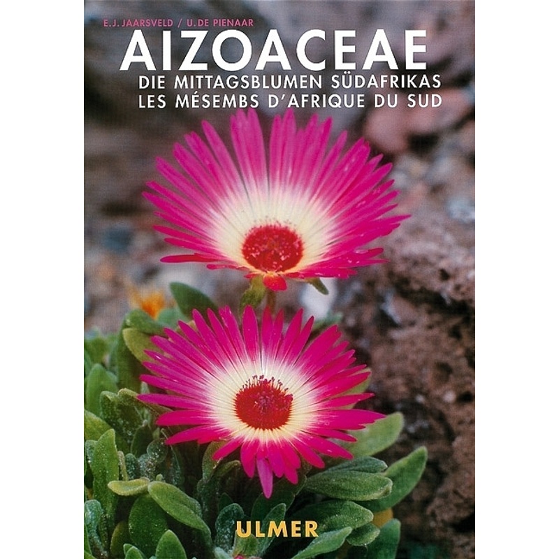 Aizoaceae - Ernst J. van Jaarsveld, U. de Villiers Pienaar, Gebunden von Verlag Eugen Ulmer