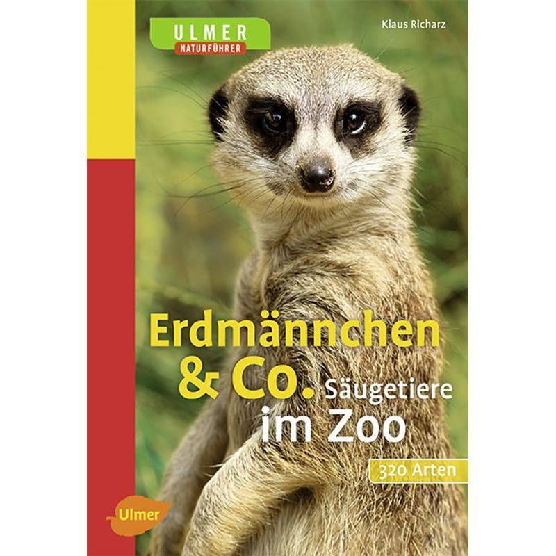 Erdmännchen & Co. - Klaus Richarz, Kartoniert (TB) von Verlag Eugen Ulmer