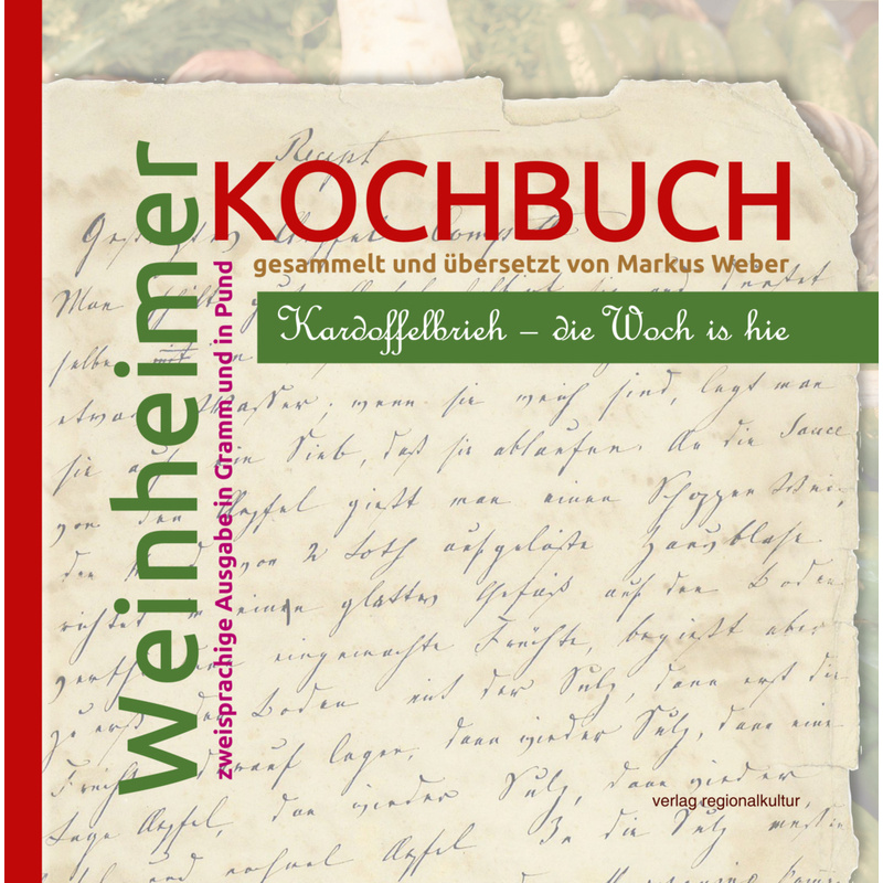 Weinheimer Kochbuch - Markus Weber, Gebunden von Verlag Regionalkultur