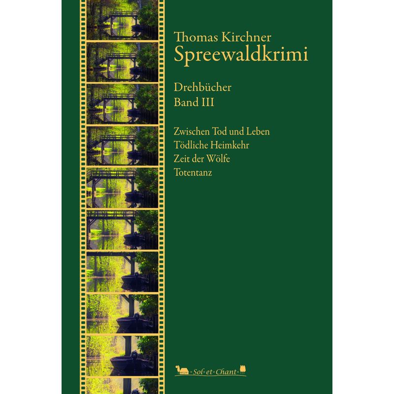 Spreewaldkrimi - Thomas Kirchner, Gebunden von Verlag Sol et Chant