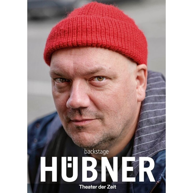 Hübner - Hans-Dieter Schütt, Kartoniert (TB) von Verlag Theater der Zeit