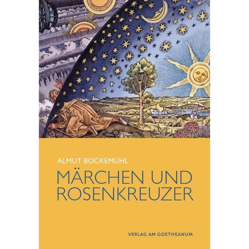 Märchen Und Rosenkreuzer - Almut Bockemühl, Kartoniert (TB) von Verlag am Goetheanum