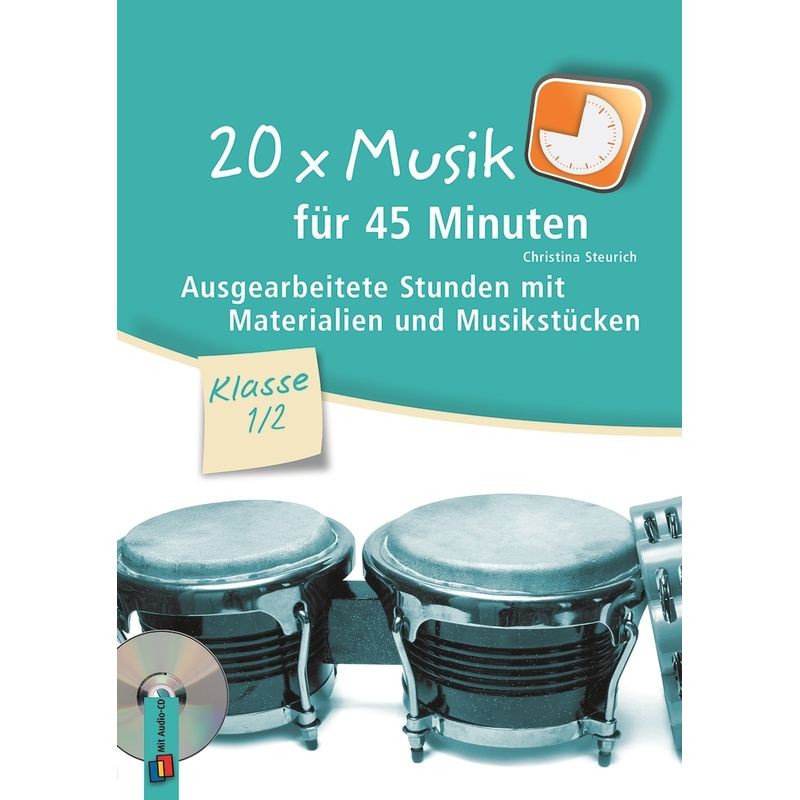 20 X Musik Für 45 Minuten - Klasse 1/2 - Christina Steurich, Kartoniert (TB) von Verlag an der Ruhr