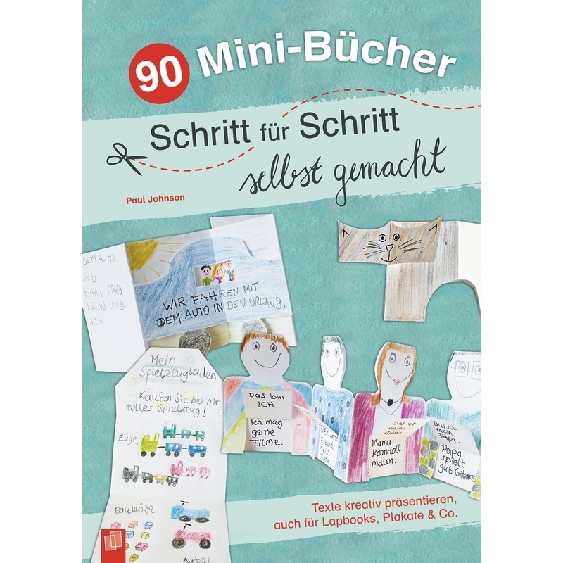 90 Mini-Bücher Schritt Für Schritt Selbst Gemacht - Paul Johnson, Kartoniert (TB) von Verlag an der Ruhr