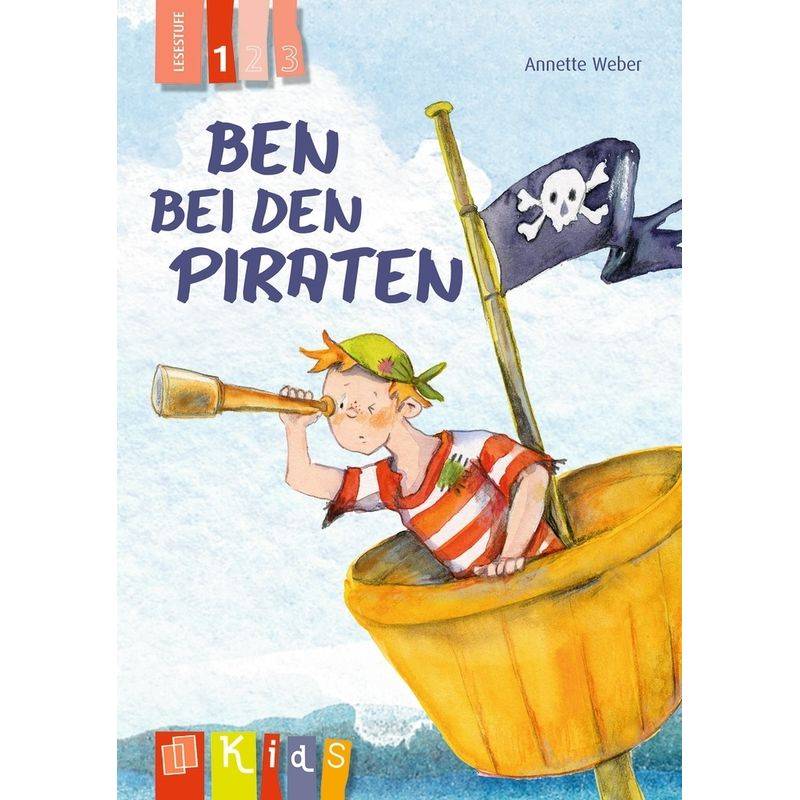 Ben Bei Den Piraten - Lesestufe 1 - Annette Weber, Kartoniert (TB) von Verlag an der Ruhr