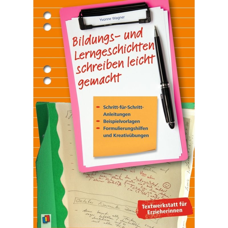 Bildungs- Und Lerngeschichten Schreiben Leicht Gemacht - Yvonne Wagner, Kartoniert (TB) von Verlag an der Ruhr